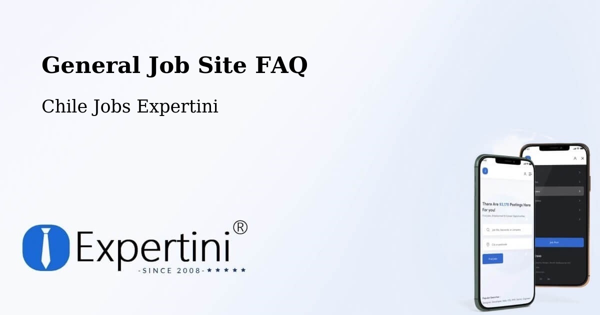 Job Site FAQ – Codegua - Chile Jobs Expertini