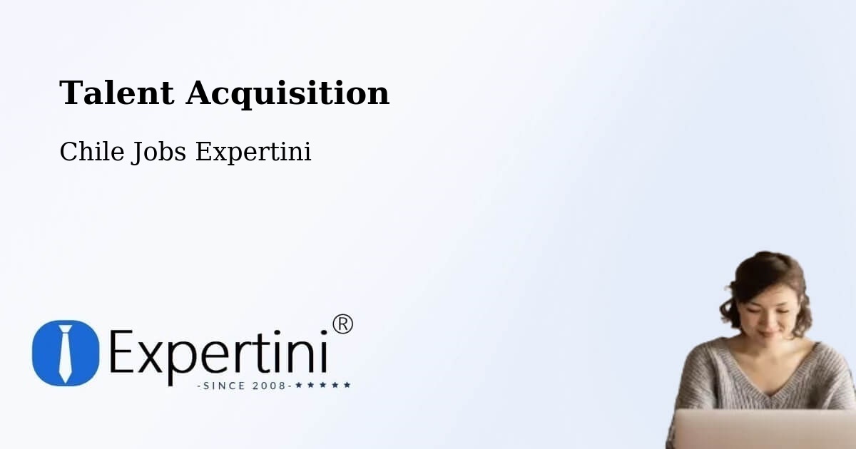 Post Jobs & Find Candidates in Codegua – Talent Acquisition Solutions - Chile Jobs Expertini